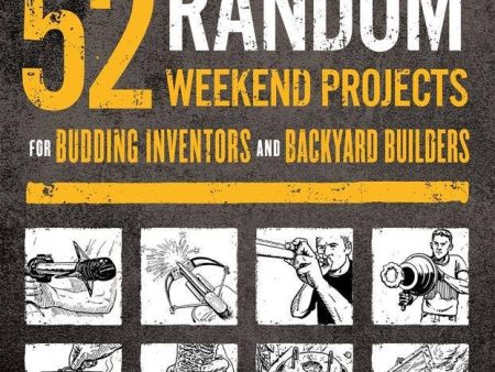 52 Random Weekend Projects - by Grant Thompson For Cheap