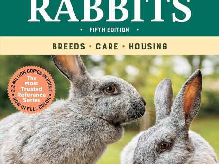 Storey s Guide to Raising Rabbits, 5th Edition: Breeds, Care, Housing - by Bob Bennet Fashion