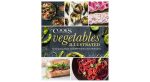 Vegetables Illustrated: An Inspiring Guide with 700+ Kitchen-Tested Recipes - by America s Test Kitchen Sale