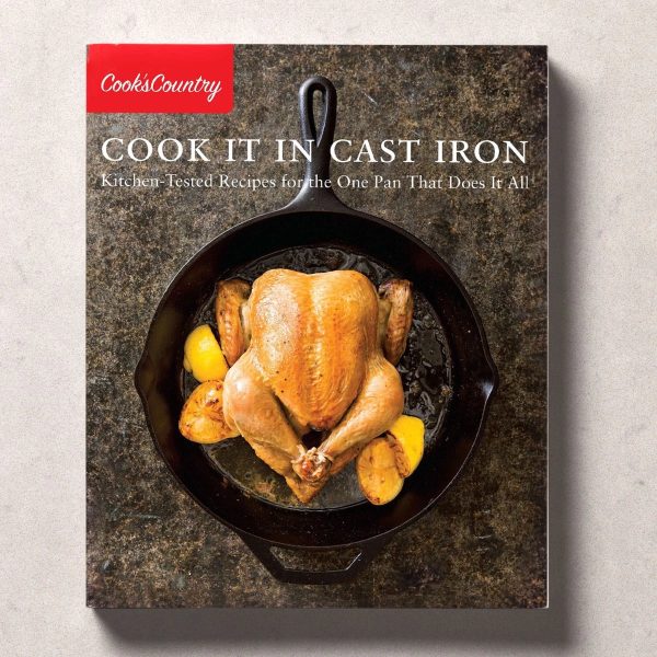 Cook It in Cast Iron: Kitchen-Tested Recipes for the One Pan That Does It All - by America s Test Kitchen Hot on Sale